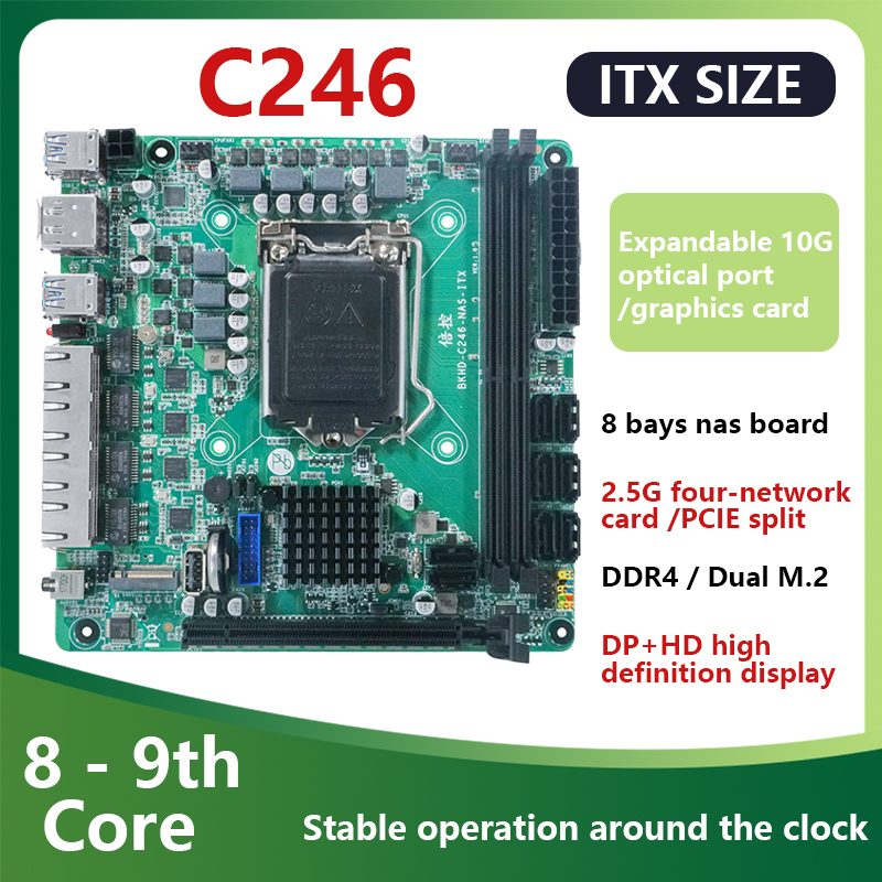 Nas Motherboard 8 Sata Mini Itx - เมนบอร์ด C246 ITX NAS รองรับซีพียู Core